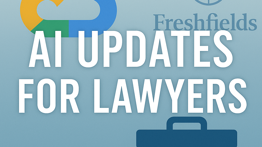 AI Updates for Lawyers: Freshfields Partners with Google Cloud Integration